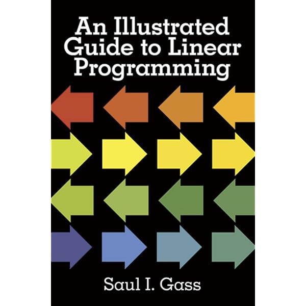 Linear Programming: An Introduction With Applications (Second